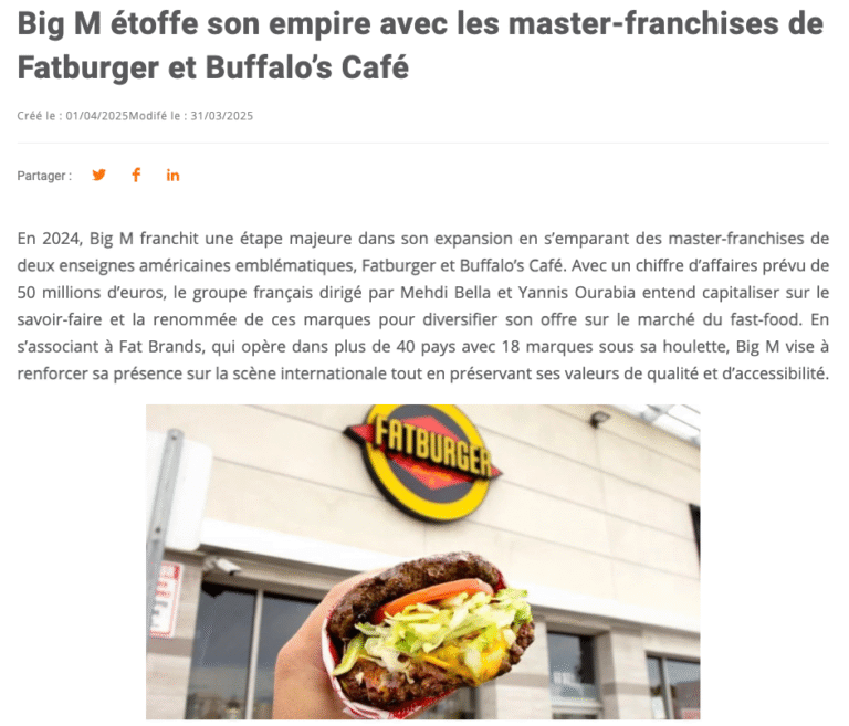 WEB – AC FRANCHISE : »Big M étoffe son empire avec les master-franchises de Fatburger et Buffalo’s Café »
