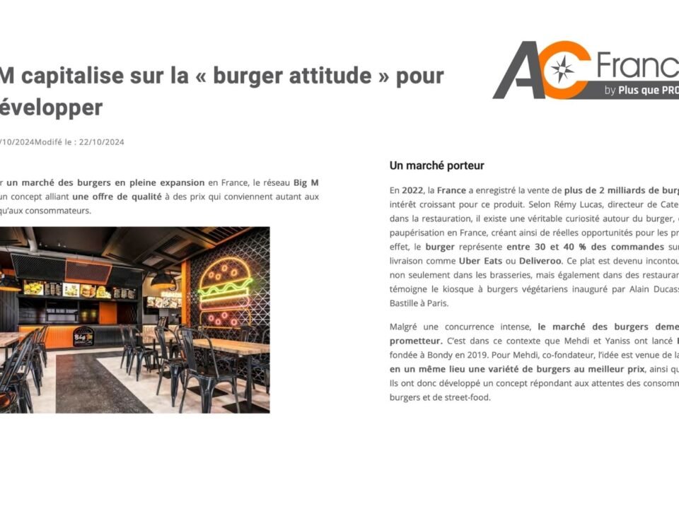 Big M capitalise sur la « burger attitude » pour se développer