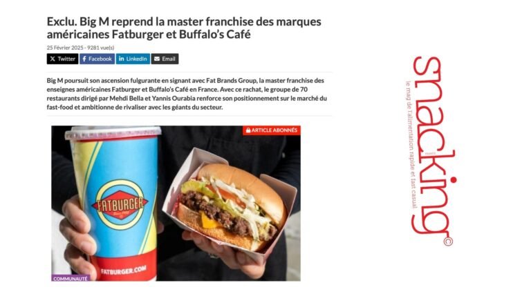 WEB – PRO FOOD – SNACKING : « Exclu. Big M reprend la master franchise des marques américaines Fatburger et Buffalo’s Café »
