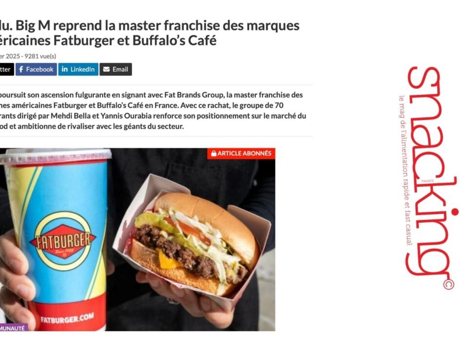 Exclu. Big M reprend la master franchise des marques américaines Fatburger et Buffalo’s Café