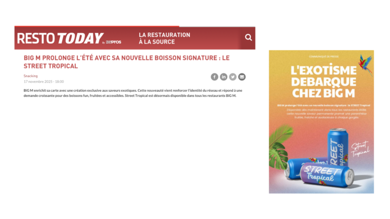 WEB – RESTO TODAY : BIG M PROLONGE L’ÉTÉ AVEC SA NOUVELLE BOISSON SIGNATURE : LE STREET TROPICAL